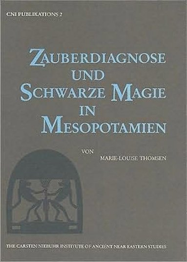 bokomslag Zauberdiagnose und Schwarze Magie in Mesopotamien