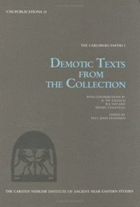 bokomslag The Carlsberg papyri Demotic texts from the collection