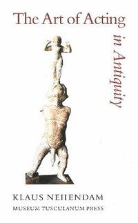 bokomslag Art of Acting in Antiquity