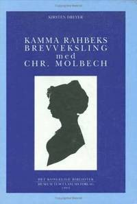 bokomslag Kamma Rahbeks brevveksling med Chr. Molbech