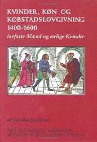 bokomslag Kvinder, køn og købstadslovgivning 1400-1600