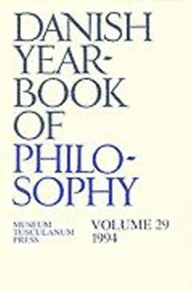 Collin Finn, Uffe Juul Jensen, Arne Grøn, Jørgen Mikkelsen, Sven Erik Nordenbo, Carl Henrik Koch - Danish Yearbook of Philosophy, Häftad