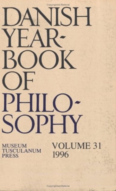 Collin Finn, Uffe Juul Jensen, Arne Grøn, Jørgen Mikkelsen, Sven Erik Nordenbo, Carl Henrik Koch - Danish Yearbook of Philosophy, Häftad