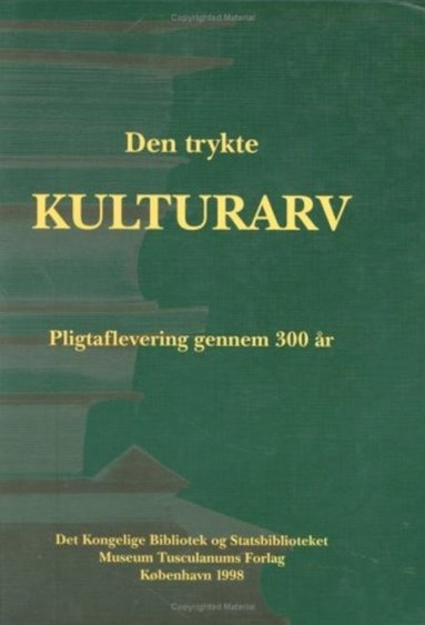 bokomslag Den trykte kulturarv