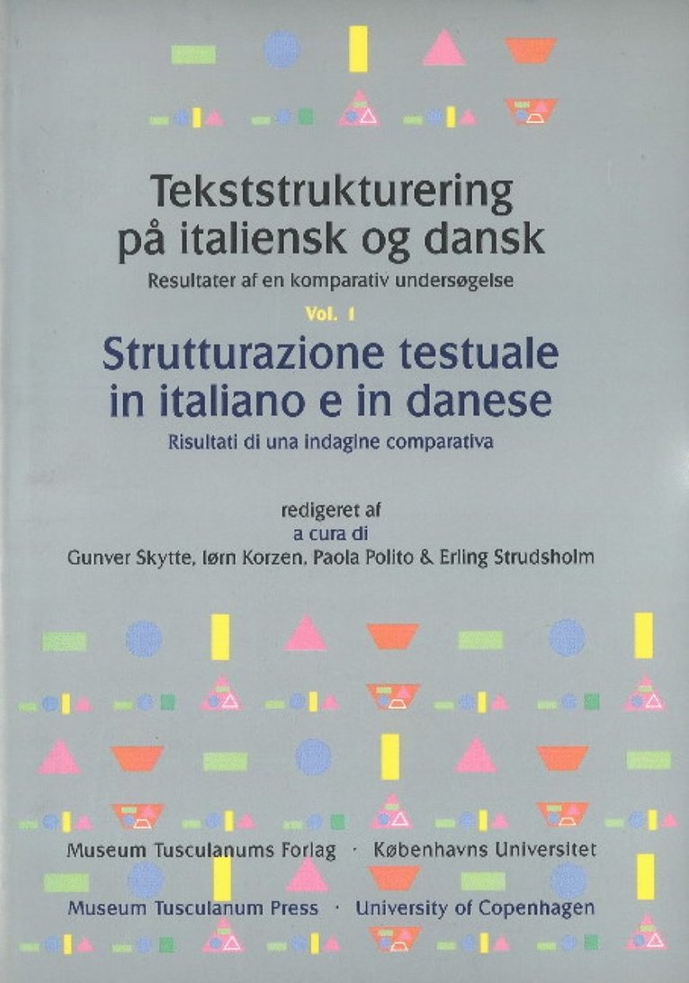 Gunver Skytte, Iørn Korzen, Paola Polito, Erling Strudsholm - Tekststrukturering på italiensk og dansk / Strutturazione testuale in italiano e in danese -- 3-Volume Set, Häftad