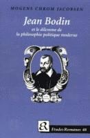 bokomslag Jean Bodin et le dilemme de la philosophie politique moderne