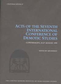 bokomslag Acts of the Seventh International Conference of Demotic Studies