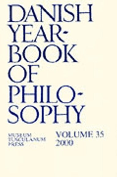 Collin Finn, Uffe Juul Jensen, Arne Grøn, Jørgen Mikkelsen, Sven Erik Nordenbo, Carl Henrik Koch - Danish Yearbook of Philosophy, Häftad