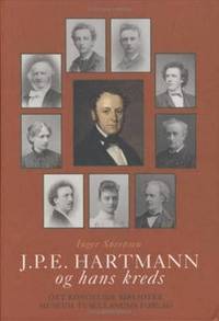 bokomslag J.P.E. Hartmann og hans kreds Breve i privat eje