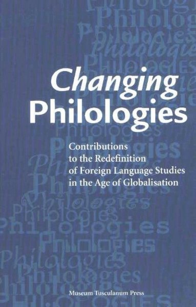 Hans Lauge Hansen - Changing Philologies, Häftad