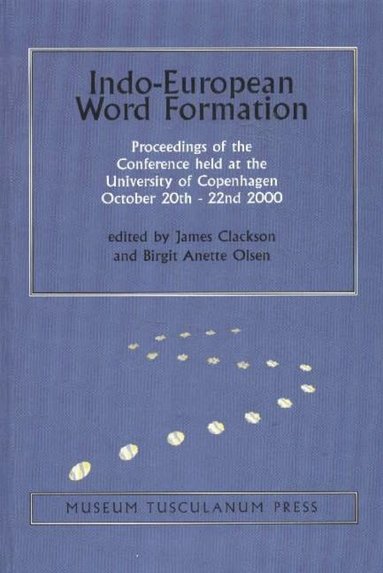 Birgit Anette Olsen - Indo-European Word Formation, Inbunden