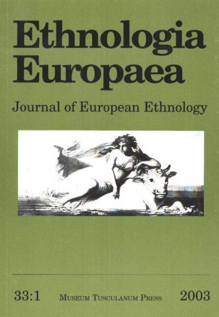 Bjarne Stoklun, Peter Niedermuller - Ethnologia Europaea, Volume 33/1, Häftad