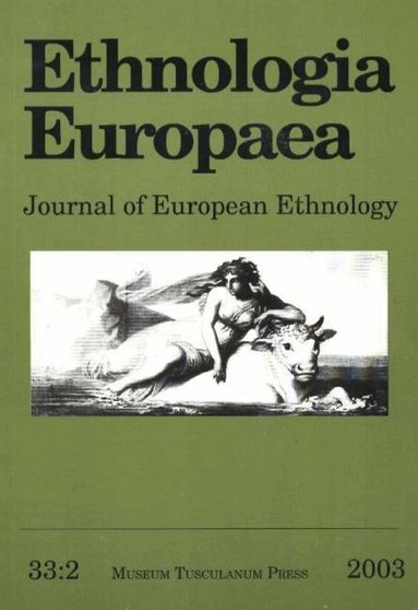 Regina Bendix, John Bendix - Ethnologia Europaea, Volume 33/2, Häftad