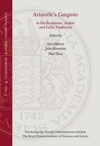 bokomslag Aristotle's Categories in the Byzantine, Arabic and Latin traditions