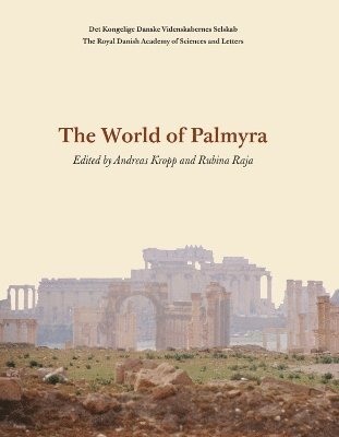 Andreas Kropp, Rubina Raja - World of Palmyra, Häftad