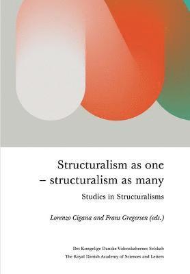 Structuralism As One - Structuralism As Many 1