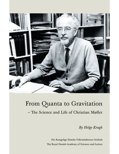Helge Kragh - From Quanta to Gravitation, Häftad