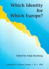 bokomslag Which Identity for Which Europe?