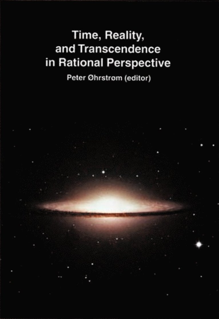 Time, Reality & Transcendence in Rational Perspective