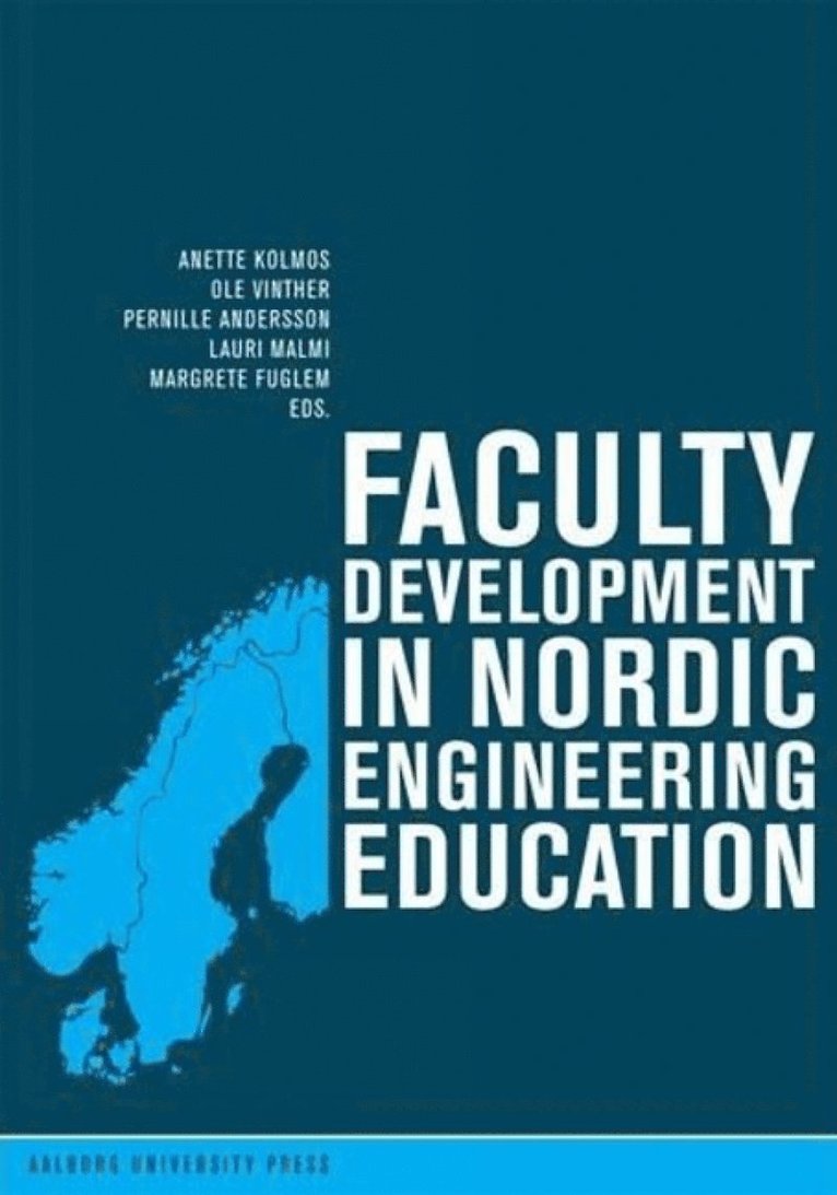Aalborg Universitetsforlag, Anette Kolmos, Ole Vinther - Faculty Development in Nordic Engineering, Häftad