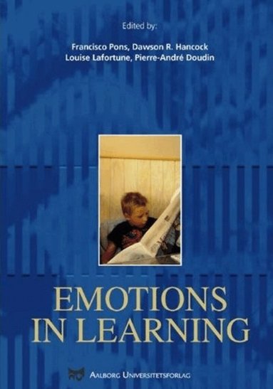 Francisco Pons, Dawson Hancock, Louise Lafortune, Pierre-André Doudin - Emotions in Learning, Häftad