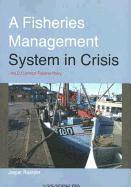 Fisheries Management System in Crisis 1