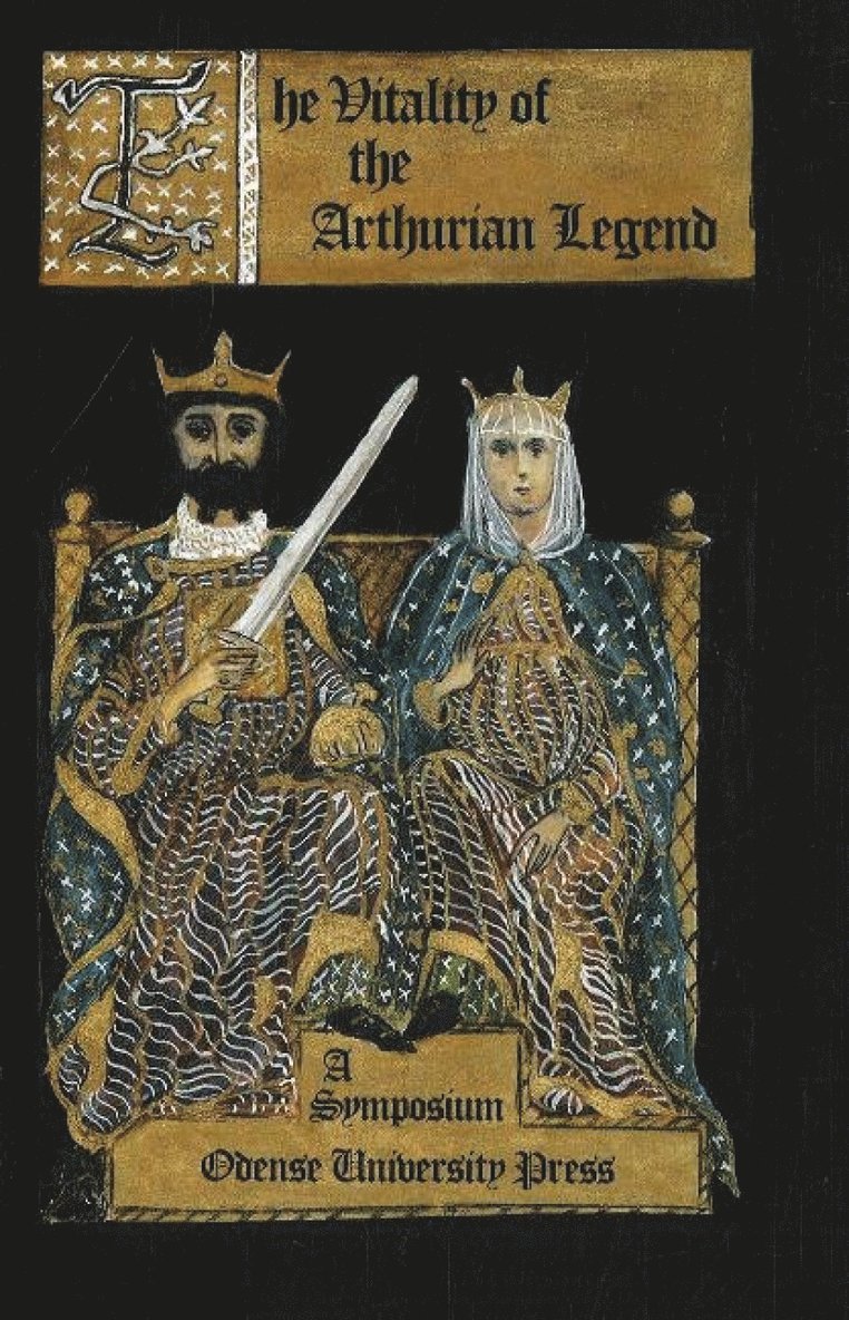 Mette Pors - Vitality of the Arthurian Legend, Häftad