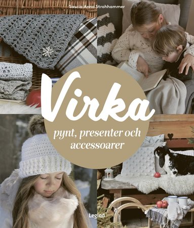 bokomslag Virka pynt, presenter och accessoarer