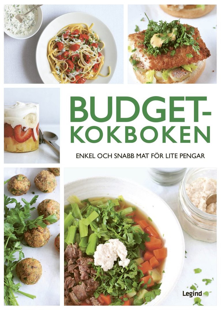 Budgetkokboken : enkel och snabb mat för lite pengar 1
