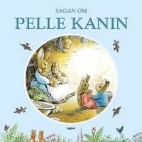 bokomslag Sagan om Pelle Kanin : Herr Karlssons trädgård
