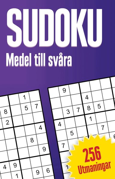 Sudoku : medel til svåra, 256 utmaningar, Häftad