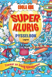 bokomslag Superklurig pysselbok : Timmar av klurig hjärngympa!