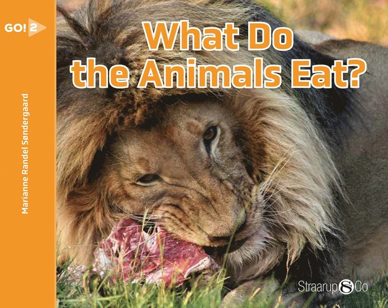 What Do the Animals Eat? 1