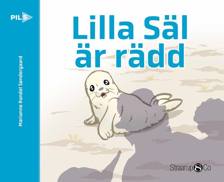 Lilla Säl är rädd 1