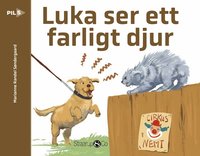 bokomslag Luka ser ett farligt djur