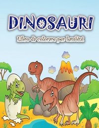 bokomslag Dinosauri libro da colorare per i bambini