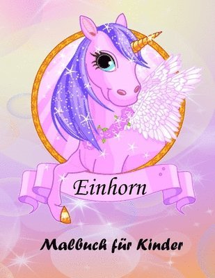 bokomslag Einhorn-Malbuch fr Kinder