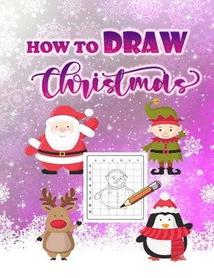 bokomslag How To Draw Christmas for Kids