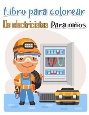 Libro para colorear de electricistas para nios 1