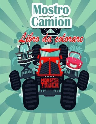 bokomslag Mostro camion Libro da colorare per bambini