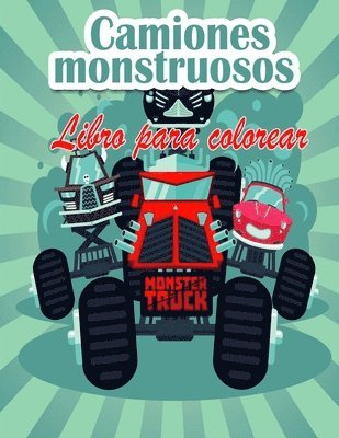 bokomslag Camiones monstruosos Libro para colorear para niños