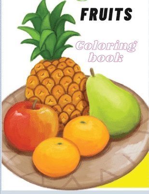 bokomslag Toddler Coloring Book Fruits