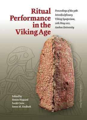 Ritual Performance in the Viking Age