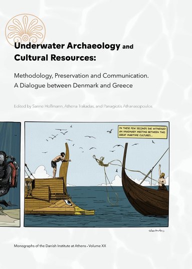 Sanne Hoffmann, Athena Trakadas - Underwater Archaeology and Cultural Resources, Inbunden