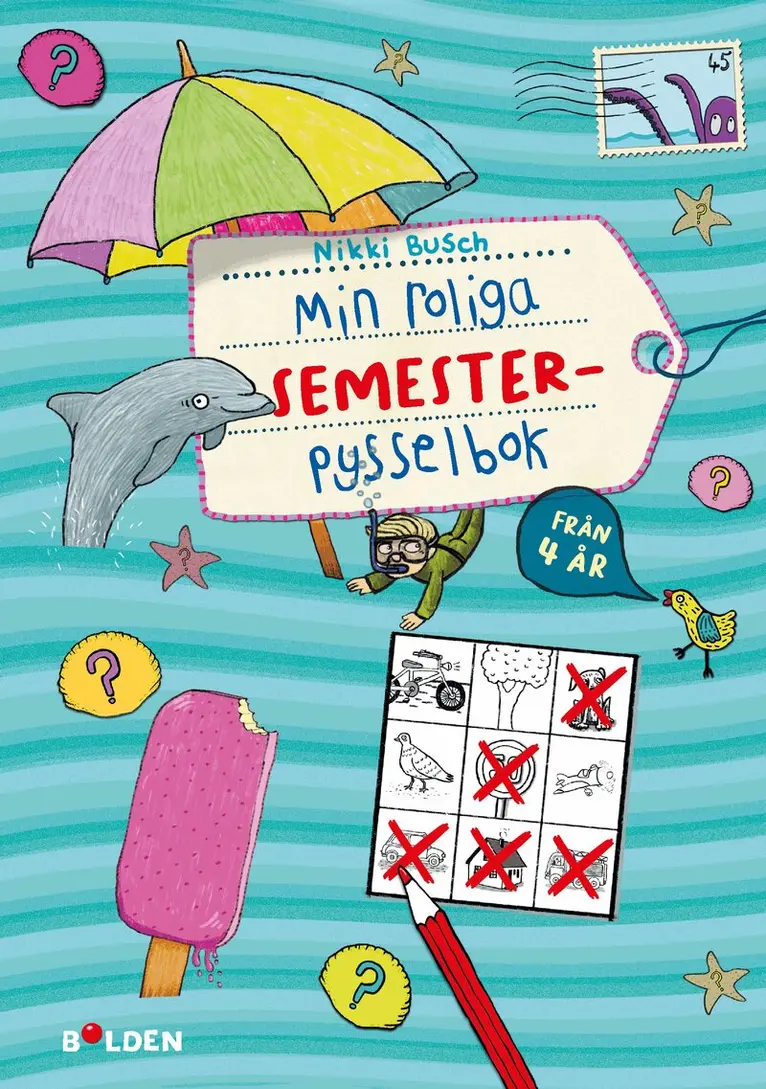 Min roliga SEMESTER-pysselbok – från 4 år, Häftad. Tillgänglighet: Lägg i varukorg