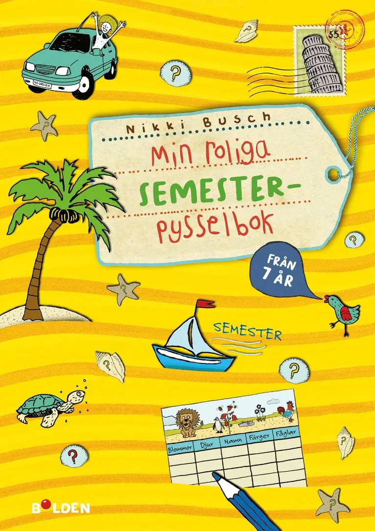 Min roliga SEMESTER-pysselbok – från 7 år, Häftad. Tillgänglighet: Lägg i varukorg