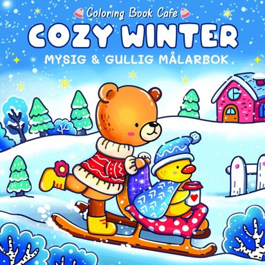 Coloring Book Cafe - Cozy Winter. Mysig och gullig Cozy Coloring målarbok från Coloring Book Cafe, Häftad