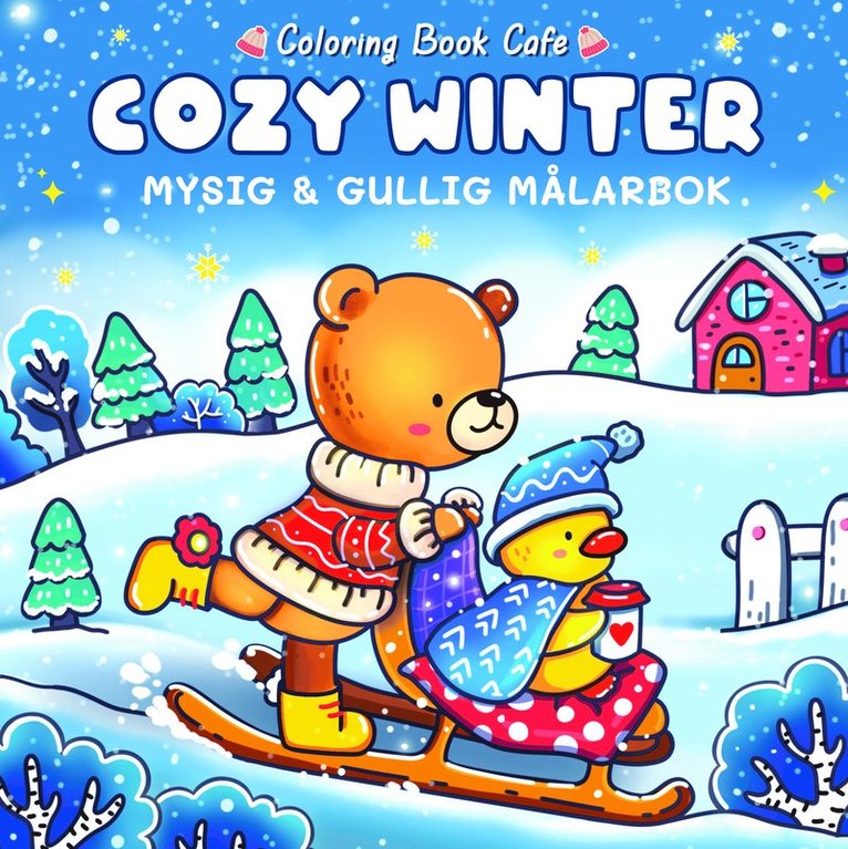 Cozy Winter. Mysig och gullig Cozy Coloring målarbok från Coloring Book Cafe