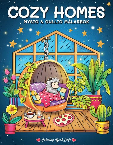 Coloring Book Cafe - Cozy Homes. Mysig och gullig Cozy Coloring målarbok från Coloring Book Cafe, Häftad