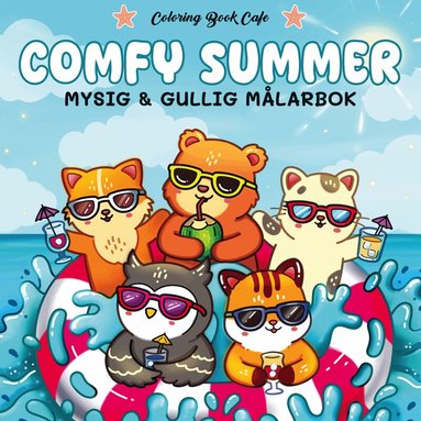 Coloring Book Cafe - Comfy Summer. Mysig och gullig Cozy Coloring målarbok från Coloring Book Cafe, Häftad